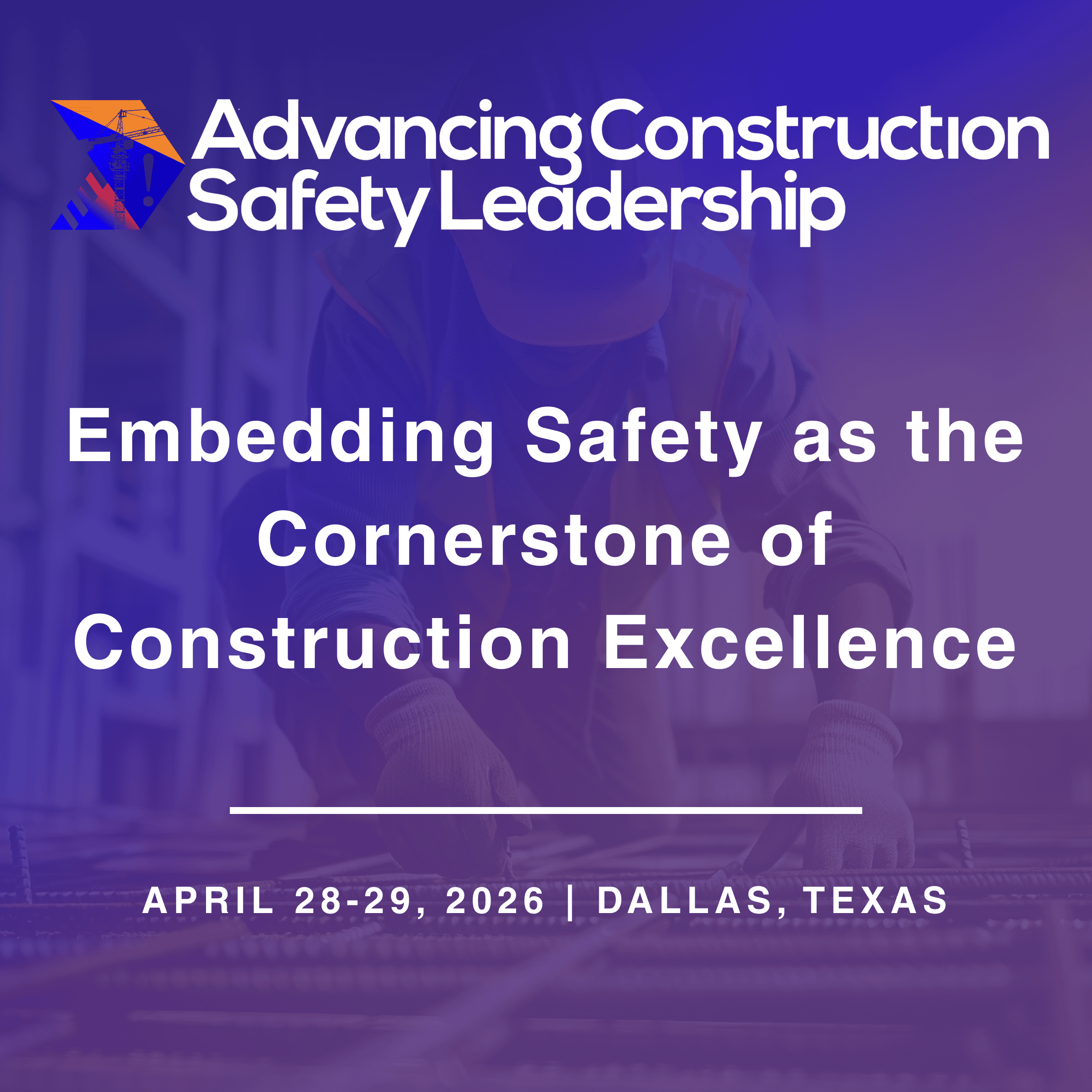Advancing Construction Safety Leadership
